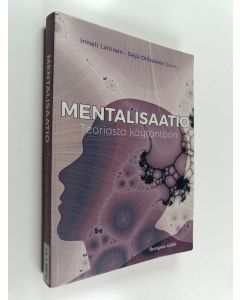 käytetty kirja Mentalisaatio : Teoriasta käytäntöön