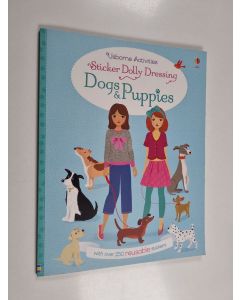 Kirjailijan Fiona Watt käytetty kirja Sticker Dolly Dressing Dogs and Puppies