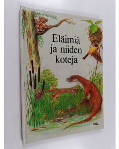 Kirjailijan Jill Coleman & Jennifer Cochrane käytetty kirja Eläimiä ja niiden koteja