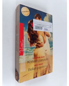 Kirjailijan Maya Banks & Catherine Mann käytetty kirja Korkein panoksin ; Bellan pauloissa (yhteisnide)