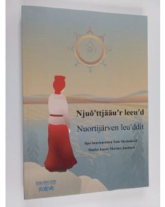 käytetty kirja Njuõʹttjääuʹr leeuʹd = Nuortijärven leuʹddit