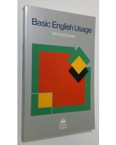 Kirjailijan Michael Swan käytetty kirja Basic English Usage
