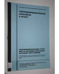 Kirjailijan Kalevi Tamminen käytetty kirja Uskonnonpedagoginen tutkimus ja uskonnon opetussuunnitelman kehittäminen : tutkijatyöryhmän arviointi peruskoulun evankelis-luterilaisen uskonnon opetussuunnitelmasta ja näkökohtia sen kehittämiseksi