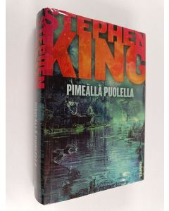 Kirjailijan Stephen King käytetty kirja Pimeällä puolella