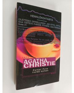 Kirjailijan Agatha Christie k&auml;ytetty kirja Parker Pyne tiet&auml;&auml; kaiken : kaksitoista kertomusta