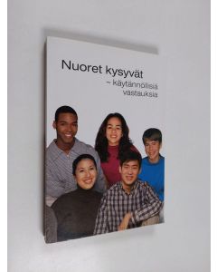 käytetty kirja Nuoret kysyvät : käytännöllisiä vastauksia
