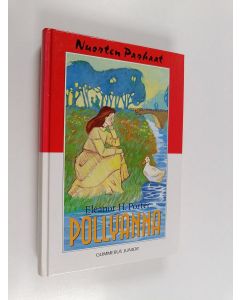 Kirjailijan Eleanor H. Porter käytetty kirja Pollyanna