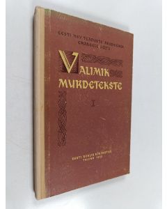 Kirjailijan Pauline Palmeos käytetty kirja Valimik Emakeele Seltsi korrespondentide murdetekste 1