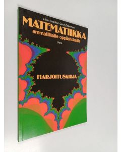 Kirjailijan Jukka Saarikivi käytetty kirja Matematiikka ammatillisille oppilaitoksille : harjoituskirja