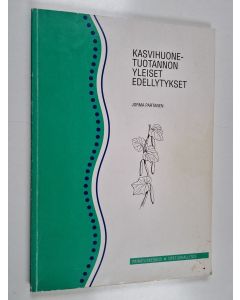 Kirjailijan Jorma Partanen käytetty kirja Kasvihuonetuotannon yleiset edellytykset