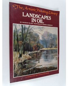 Kirjailijan Wendon Blake & George Cherepov käytetty kirja Landscapes in Oil