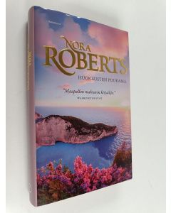 Kirjailijan Nora Roberts käytetty kirja Huokausten poukama