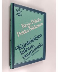 Kirjailijan Reijo Peltola käytetty kirja Kiinteistöjen taloussuunnittelu