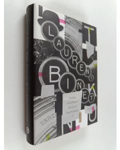 Kirjailijan Laurent Binet käytetty kirja Kuka murhasi Roland Barthesin