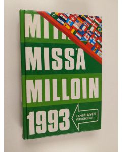 käytetty kirja Mitä missä milloin 1993 : kansalaisen vuosikirja