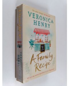 Kirjailijan Veronica Henry käytetty kirja A Family Recipe