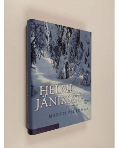 Kirjailijan Martti Peltomaa käytetty kirja Helmijänikset
