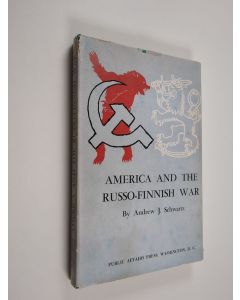 Kirjailijan Andrew J. Schwartz käytetty kirja America and the Russo-Finnish War