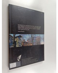 Kirjailijan Sampo Ruoppila käytetty kirja Residential differentiation, housing policy and urban planning in the transformation from state socialism to a market economy