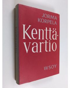Kirjailijan Jorma Korpela käytetty kirja Kenttävartio