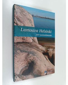 käytetty kirja Lumoava Helsinki : 200 luontoelämystä