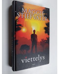 Kirjailijan Maggie Stiefvater käytetty kirja Viettelys
