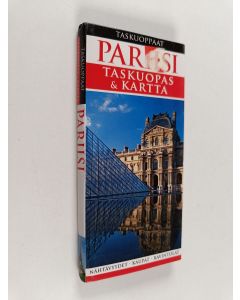 Tekijän Derek ym. Hall  käytetty kirja Pariisi : taskuopas & kartta