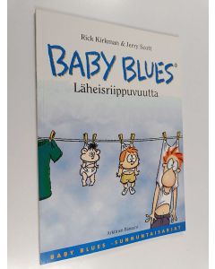 Kirjailijan Rick Kirkman käytetty kirja Läheisriippuvuutta