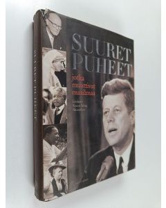 Tekijän Simon Sebag Montefiore  käytetty kirja Suuret puheet jotka muuttivat maailmaa