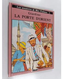 Kirjailijan Vittorio Giardino käytetty kirja La Porte d'Orient