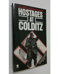 Kirjailijan Giles Romilly käytetty kirja Hostages at Colditz