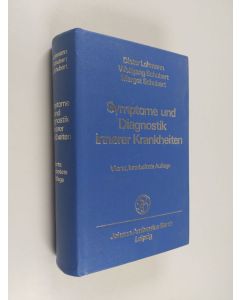 Kirjailijan Margot Schubert & Dieter Lohmann ym. käytetty kirja Symptome und Diagnostik innerer Krankheiten