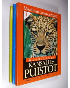 käytetty kirja Kauneimmat kansallispuistot 1-3 : Afrikka, Amerikka, Grönlanti, Oseania ; Eurooppa ; Aasia
