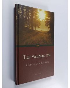 Kirjailijan Risto Kormilainen käytetty kirja Tie valmis on
