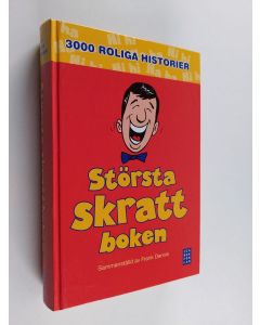 Kirjailijan Frank Dennis käytetty kirja Största skrattboken : [3000 roliga historier]