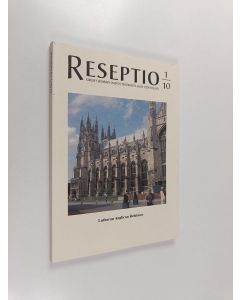 käytetty kirja Reseptio 1/2010 : Kirkon ulkoasiain osaston teologisten asiain tiedotuslehti