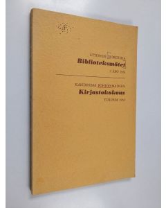 käytetty kirja Åttonde nordiska biblioteksmötet i Åbo 1956 = kahdeksas pohjoismainen kirjailijakokous Turussa 1956