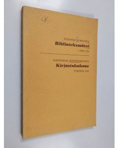 käytetty kirja Åttonde nordiska biblioteksmötet i Åbo 1956 = kahdeksas pohjoismainen kirjailijakokous Turussa 1956