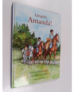 Kirjailijan Ulla Ståhlberg käytetty kirja Långritt, Amanda!