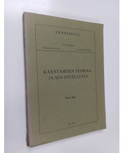 Kirjailijan Rune Ingo käytetty kirja Kääntämisen teoriaa ja sen sovellusta