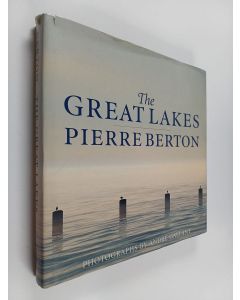 Kirjailijan Pierre Berton käytetty kirja The Great Lakes
