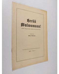Kirjailijan Urho Muroma käytetty teos Herää valvomaan 2/1957