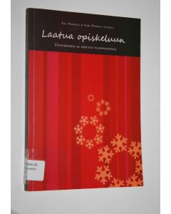 Kirjailijan Esa ym. Poikela käytetty kirja Laatua opiskeluun : oppiminen ja opetus yliopistossa