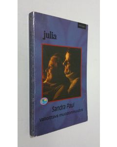 Kirjailijan Sandra Paul käytetty kirja Valloittava muodonmuutos