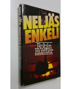 Kirjailijan Robin Hunter käytetty kirja Neljäs enkeli