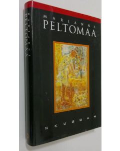 Kirjailijan Marianne Peltomaa käytetty kirja Skuggan : roman