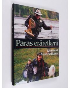 Tekijän Mauri Soikkanen käytetty kirja Paras eräretkeni