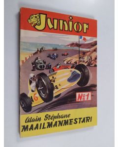Kirjailijan Alain Stephane käytetty kirja Junior 1/1958 : Maailmanmestari