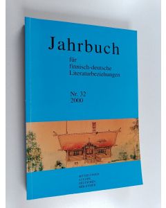 käytetty kirja Jahrbuch : Für finnisch-deutsche literaturbeziehungen Nr. 32/2000