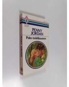 Kirjailijan Penny Jordan käytetty kirja Pako todellisuuteen